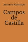 Campos de Castilla By Antonio Machado Cover Image
