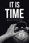 It Is Time By Marie Renshaw Cover Image