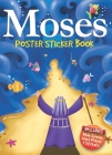 Moses Poster Sticker Book By Juliet Juliet, Jo Parry (Illustrator) Cover Image