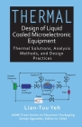 Thermal Design of Liquid Cooled Microelectronic Equipment By Yeh Lian-Tuu Cover Image