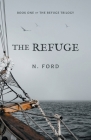 The Refuge By N. Ford Cover Image