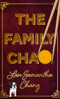The Family Chao By Lan Samantha Chang Cover Image