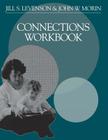 Connections Workbook By Jill S. Levenson, John W. Morin Cover Image