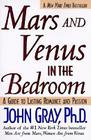 Mars and Venus in the Bedroom: A Guide to Lasting Romance and Passion By John Gray Cover Image