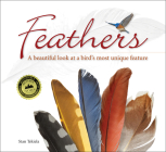 Feathers: A Beautiful Look at a Bird's Most Unique Feature (Nature Appreciation) Cover Image