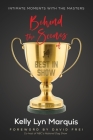 Behind the Scenes of Best in Show: Intimate Moments with the Masters: Handlers and Their Show Dogs By Kelly Lyn Marquis Cover Image