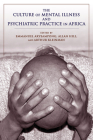 The Culture of Mental Illness and Psychiatric Practice in Africa Cover Image