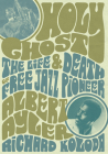 Holy Ghost: The Life and Death of Free Jazz Pioneer Albert Ayler Cover Image