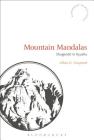 Mountain Mandalas: Shugendo in Kyushu (Bloomsbury Shinto Studies) By Allan G. Grapard, Fabio Rambelli (Editor) Cover Image
