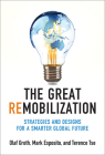 The Great Remobilization: Designing a Smarter World By Olaf Groth, Mark Esposito, Terence Tse Cover Image