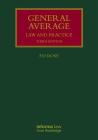 General Average: Law and Practice (Lloyd's Shipping Law Library) Cover Image