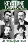 Keystone Tombstones - Volume 2: Biographies of Famous People Buried in Pennsylvania Cover Image
