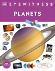 Eyewitness Planets (DK Eyewitness) By DK Cover Image