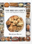 The Bread Lady's Secrets and Companions Cookbook Cover Image
