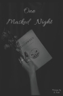 One Masked Night By A. Rain Cover Image