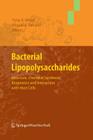 Bacterial Lipopolysaccharides: Structure, Chemical Synthesis, Biogenesis and Interaction with Host Cells By Yuriy a. Knirel (Editor), Miguel a. Valvano (Editor) Cover Image
