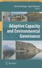 Adaptive Capacity and Environmental Governance By Derek Armitage (Editor), Ryan Plummer (Editor) Cover Image