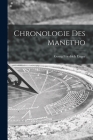 Chronologie des Manetho By Georg Friedrich Unger Cover Image