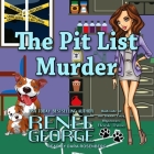 The Pit List Murder By Renee George, Dara Rosenberg (Read by) Cover Image