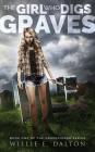 The Girl Who Digs Graves Cover Image
