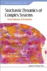 Stochastic Dynamics of Complex Systems: From Glasses to Evolution Cover Image