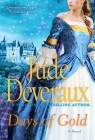 Days of Gold: A Novel By Jude Deveraux Cover Image