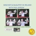 Mischief and McGuffey in Ireland with Paul Byrom Cover Image