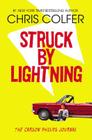 Struck By Lightning: The Carson Phillips Journal (The Land of Stories) Cover Image