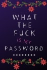 What the Fuck is my Password Cover Image