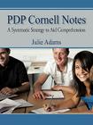 Pdp Cornell Notes: A Systematic Strategy to Aid Comprehension By Julie Adams Cover Image