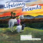 Lifelong Friends By Alan W. Miniter Cover Image