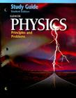 Physics Study Guide: Principles and Problems By McGraw-Hill/Glencoe (Manufactured by) Cover Image