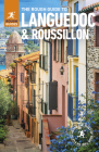 The Rough Guide to Languedoc & Roussillon (Rough Guides) By Rough Guides Cover Image