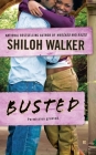 Busted (A Barnes Brothers novel #3) By Shiloh Walker Cover Image