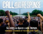 Call and Response: The Story of Black Lives Matter Cover Image