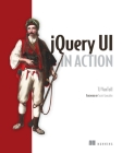 jQuery UI in Action By TJ VanToll Cover Image