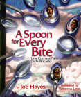 A Spoon for Every Bite / Cada Bocado Con Nueva Cuchara Cover Image