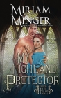 My Highland Protector By Miriam Minger Cover Image