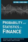 Probability and Statistics for Finance (Frank J. Fabozzi #176) By Svetlozar T. Rachev, Markus Hoechstoetter, Frank J. Fabozzi Cover Image