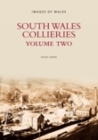 South Wales Collieries Volume Two Cover Image