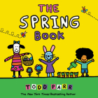 The Spring Book By Todd Parr Cover Image