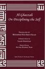 Al-Ghazzali on Disciplining the Self Cover Image