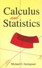 Calculus and Statistics (Dover Books on Mathematics) By Michael C. Gemignani Cover Image