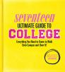 Seventeen Ultimate Guide to College: Everything You Need to Know to Walk Onto Campus and Own It! By Ann Shoket, Editors of Seventeen Magazine Cover Image