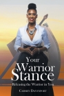 Your Warrior Stance: Releasing the Warrior in You By Carmen Davenport Cover Image