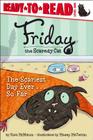 The Scariest Day Ever . . . So Far: Ready-to-Read Level 1 (Friday the Scaredy Cat) By Kara McMahon, Maddy McClellan (Illustrator) Cover Image