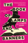 The Book of Lamps and Banners (Cass Neary #4) By Elizabeth Hand Cover Image