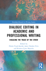 Dialogic Editing in Academic and Professional Writing: Engaging the Trace of the Other Cover Image