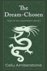 The Dream-Chosen By Celu Amberstone Cover Image