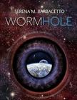 Wormhole By Serena M. Barbacetto Cover Image